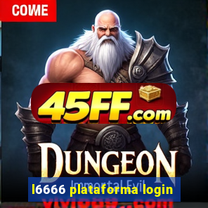 l6666 plataforma login